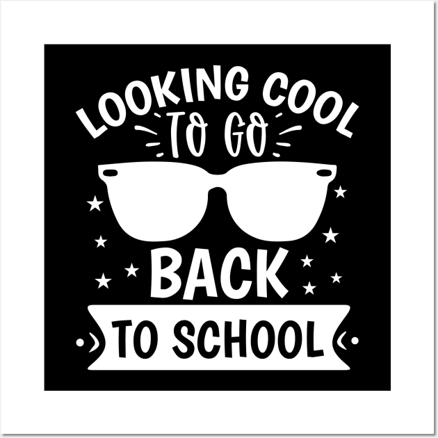 Looking Cool To Go Back To School Wall Art by Dojaja